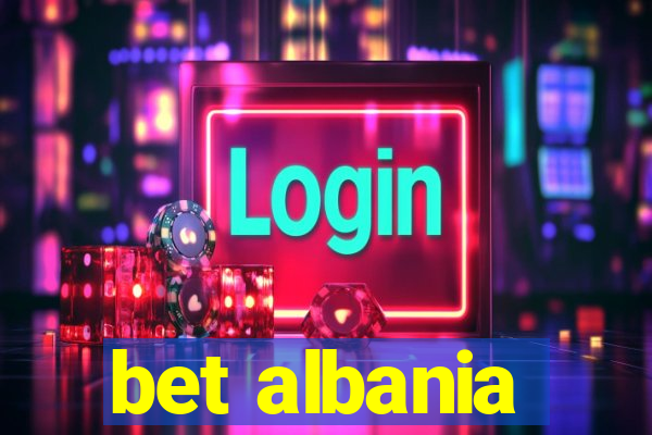 bet albania