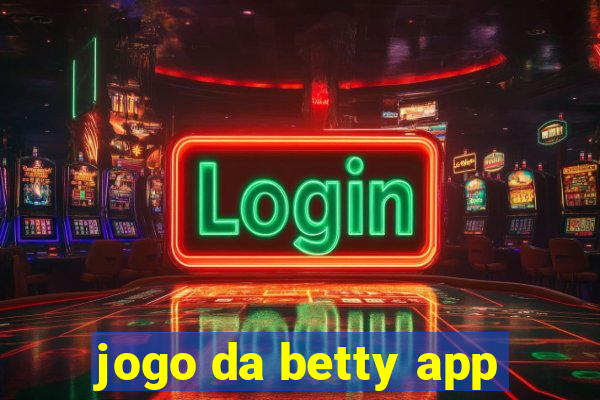 jogo da betty app