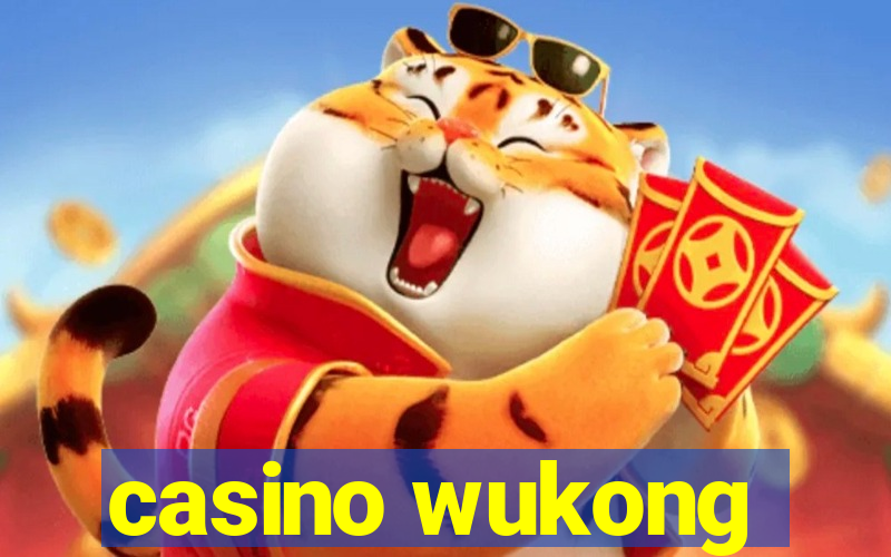 casino wukong