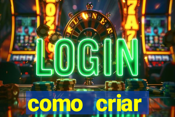 como criar plataforma de jogos de aposta