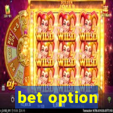 bet option