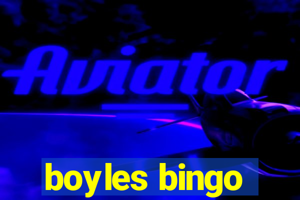 boyles bingo