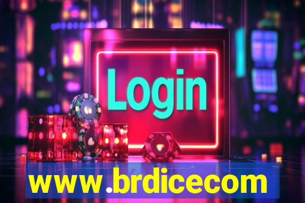 www.brdicecom