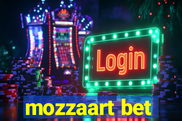 mozzaart bet