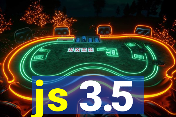 js 3.5