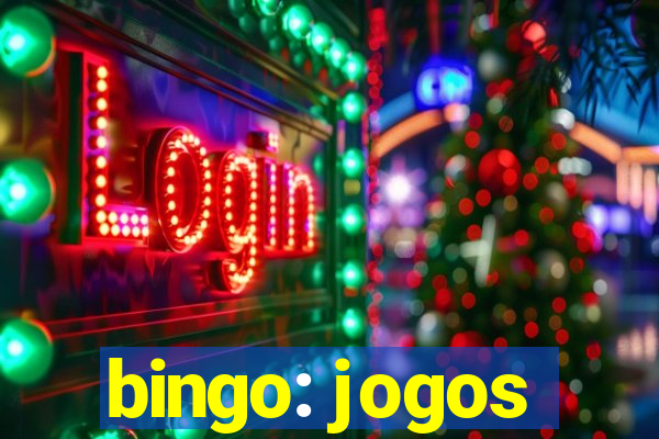 bingo: jogos