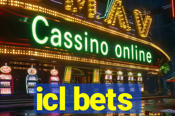 icl bets