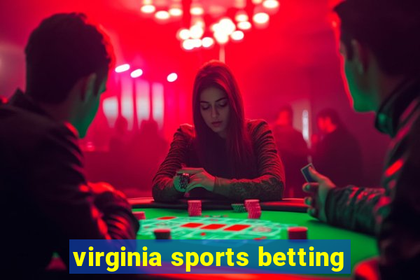 virginia sports betting