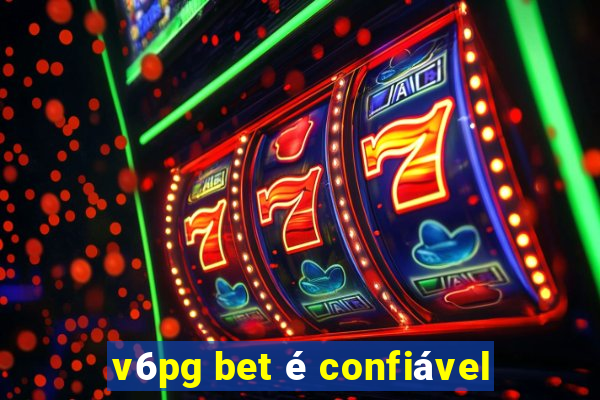 v6pg bet é confiável