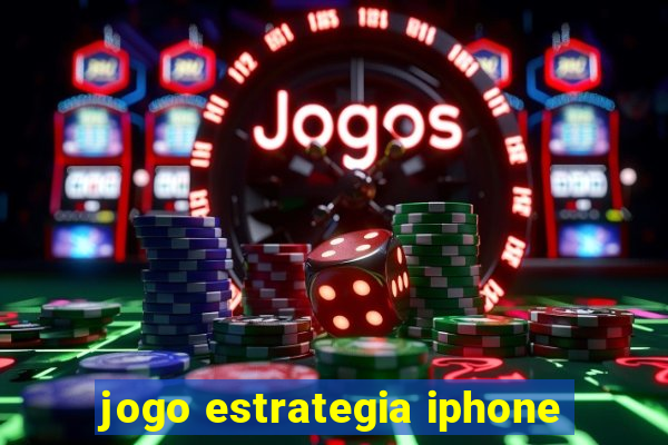 jogo estrategia iphone