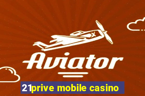 21prive mobile casino