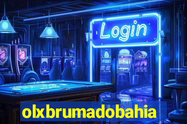 olxbrumadobahia