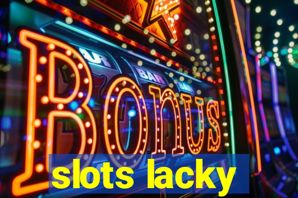 slots lacky