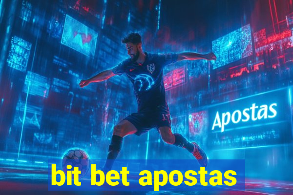 bit bet apostas