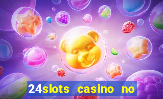 24slots casino no deposit bonus