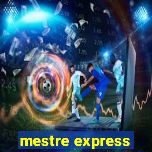 mestre express