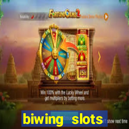 biwing  slots