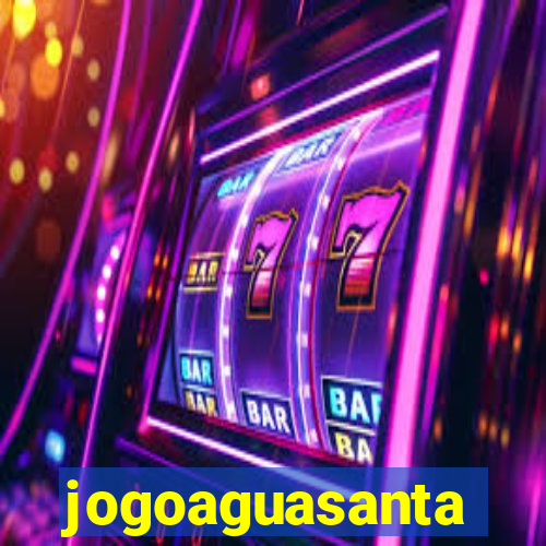 jogoaguasanta