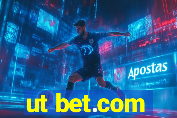 ut bet.com