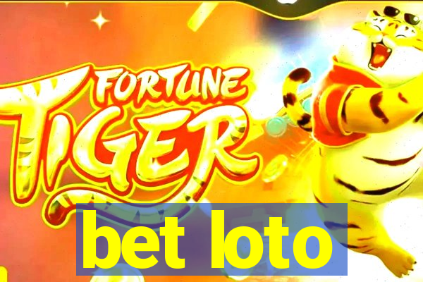 bet loto