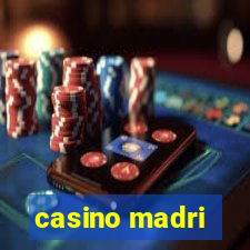 casino madri