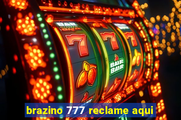 brazino 777 reclame aqui