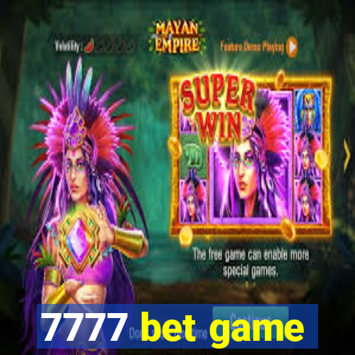 7777 bet game