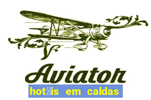 hot茅is em caldas do jorro