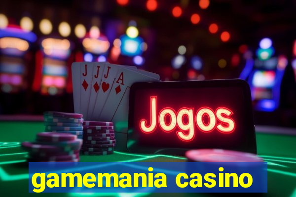 gamemania casino