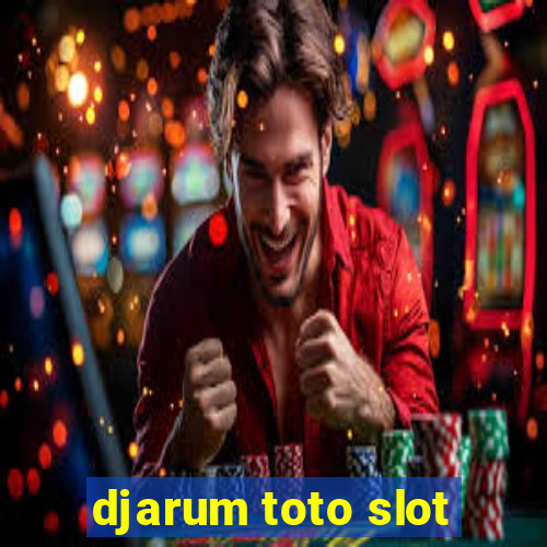 djarum toto slot