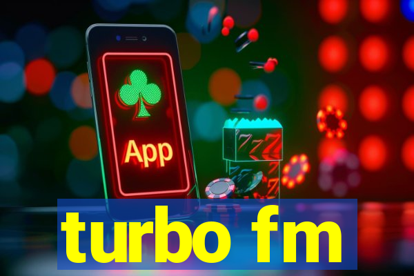 turbo fm