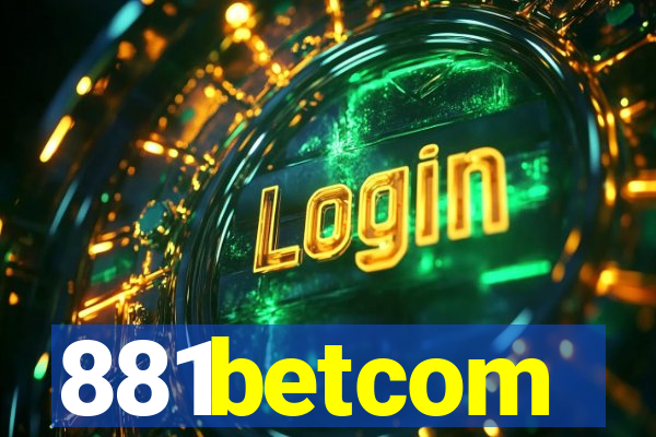 881betcom