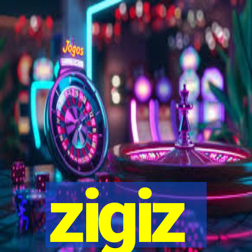 zigiz