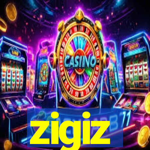 zigiz