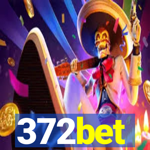 372bet