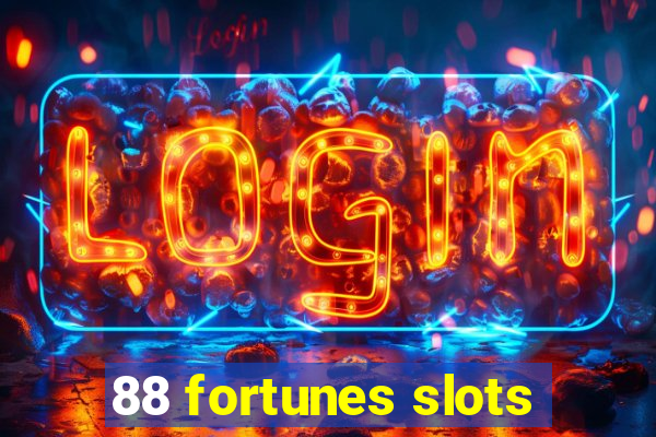 88 fortunes slots