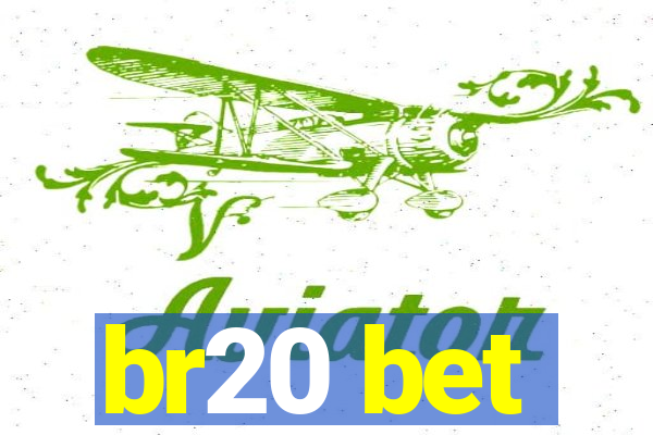 br20 bet