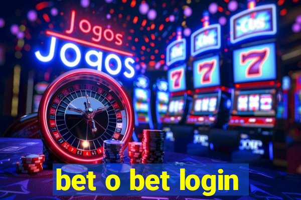 bet o bet login