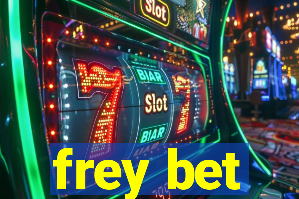 frey bet