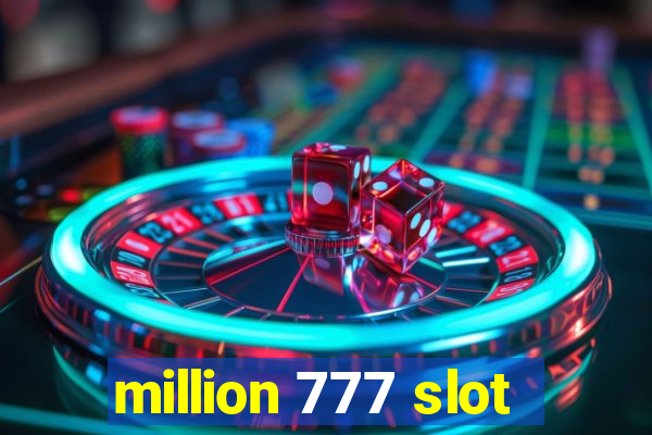 million 777 slot