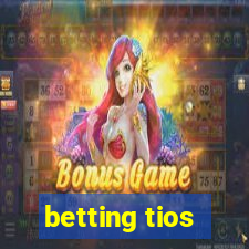 betting tios