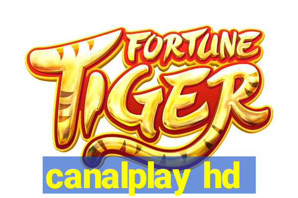 canalplay hd