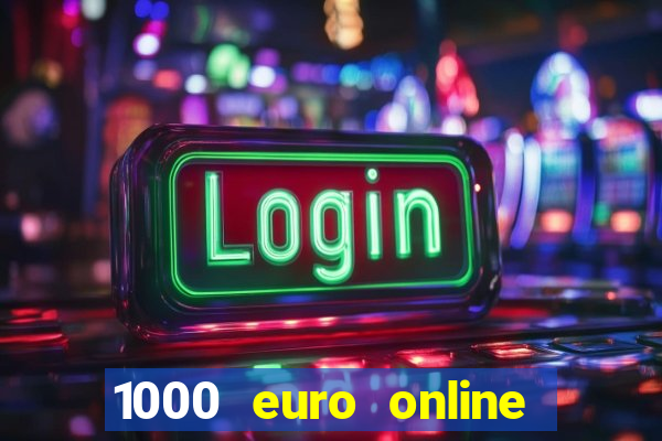 1000 euro online na mga casino