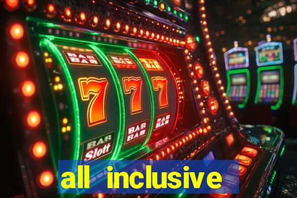 all inclusive resort with casino