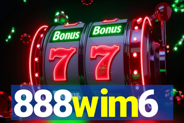 888wim6