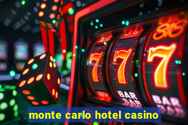 monte carlo hotel casino