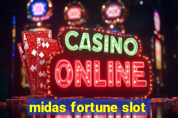 midas fortune slot