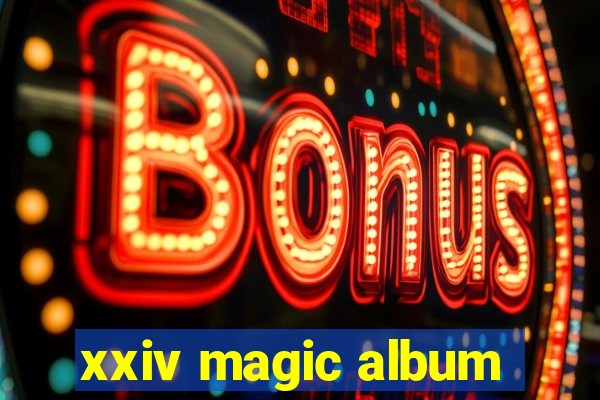 xxiv magic album