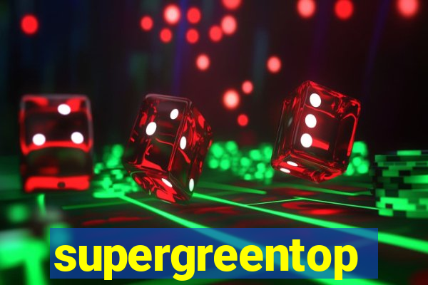 supergreentop