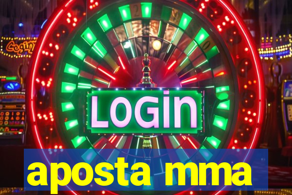 aposta mma